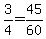 +3%2F4+=+45%2F60+
