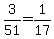 +3%2F51=1%2F17