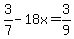 +3%2F7+-+18x+=+3%2F9