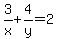 +3%2Fx%2B4%2Fy=2+