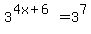 +3%5E%28+4x+%2B+6+%29+=+3%5E7+