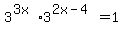 +3%5E%283x%29+%2A+3%5E%282x+-+4%29+=+1+