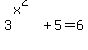 +3%5E%28x%5E2%29%2B5=6+