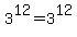 +3%5E12+=+3%5E12+