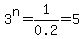 +3%5En+=+1%2F0.2+=+5+