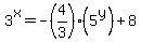 +3%5Ex+=+-%284%2F3%29%2A%285%5Ey%29+%2B+8+