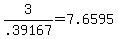 +3+%2F+.39167++=+7.6595+