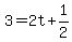 +3+=+2t+%2B+1%2F2+
