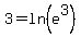 +3+=+ln%28+e%5E3+%29+