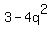 +3-4q%5E2+