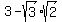 +3-sqrt%283%29sqrt%282%29+