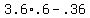 +3.6%2A.6+-+.36+