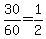 +30%2F60+=+1%2F2+
