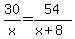 +30%2Fx+=+54%2F%28x%2B8%29