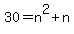+30=n%5E2+%2B+n
