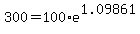 +300+=+100%2Ae%5E1.09861+