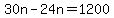 +30n+-+24n+=+1200+