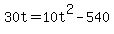 +30t+=+10t%5E2+-+540+