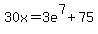 +30x+=+3e%5E7+%2B+75+