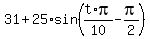 +31+%2B+25%2Asin%28+t%2Api%2F10+-+pi%2F2+%29+