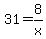 +31+=+8%2Fx+