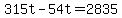 +315t+-+54t+=+2835+