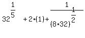 +32%5E%281%2F5%29+%2B+2%281%29+%2B+1%2F%288%2A32%29%5E%281%2F2%29+