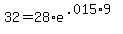 +32+=+28%2Ae%5E%28+.015%2A9+%29+