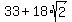 +33+%2B+18%2Asqrt%282%29+