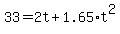 +33+=+2t+%2B+1.65%2At%5E2+