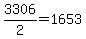 +3306%2F2+=+1653+