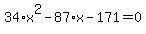+34%2Ax%5E2-87%2Ax-171=0+