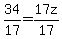 +34%2F17+=+17z%2F17
