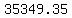 +35349.35+