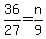 +36%2F27+=+n%2F9+