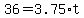 +36+=+3.75%2At+