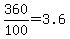+360%2F100+=+3.6+