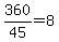+360%2F45+=+8+