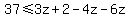 +37+%3C=+3z%2B2-4z-6z+