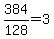 +384%2F128+=+3+