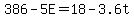 +386+-+5E+=+18+-+3.6t+
