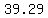+39.29+