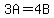 +3A+=+4B+