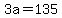 +3a+=+135+