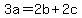+3a+=+2b+%2B+2c+