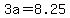 +3a+=+8.25+