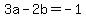 +3a+-+2b+=+-1+