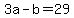 +3a+-+b+=+29+