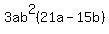 +3ab%5E2%2821a-15b%29+
