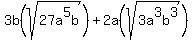 +3b%28sqrt%2827a%5E5b%29%29+%2B+2a%28sqrt%283a%5E3b%5E3%29%29